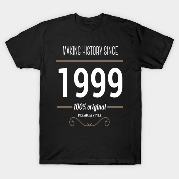 FAther (2) Making History since 1999 T-Shirt by HoangNgoc